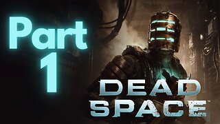 Dead Space Walkthrough Part 1 (PS5)