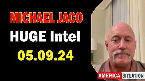 Michael Jaco HUGE Intel May 9: "Breaks The Deep State Narrative"