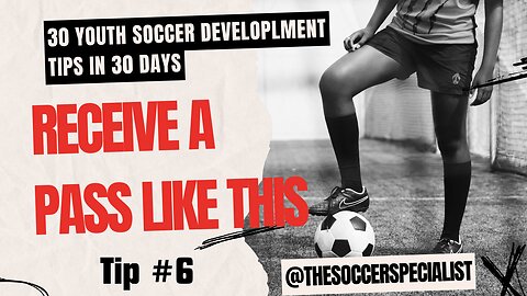 Receive A Pass Like This| 30 Youth Soccer Tips In 30 Days | Day 6