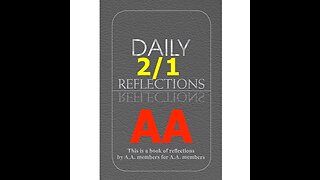 February 1 – AA Meeting - Daily Reflections - Alcoholics Anonymous - Read Along