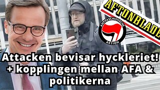 Våldsattacken bevisar kopplingen mellan AFA & makten - "Hyckleri utan motstycke"