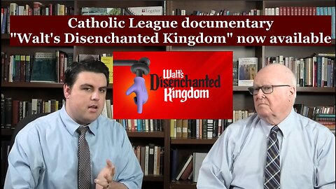 Catholic League Forum: "Walt's Disenchanted Kingdom"
