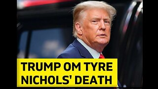 Donald Trump reacts to Tyre Nichols Memphis police video