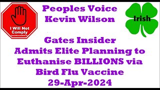 Gates Insider Admits Elite Planning to Euthanize BILLIONS via Bird Flu Vaccine 29-Apr-2024