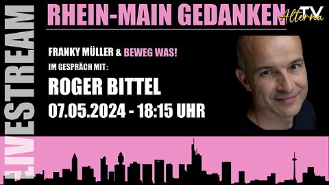 Rhein Main Gedanken 173-Beweg Was! Im Gespräch mit Roger Bittel