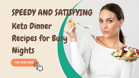 Speedy and Satisfying Keto Dinner Recipes for Busy Nights