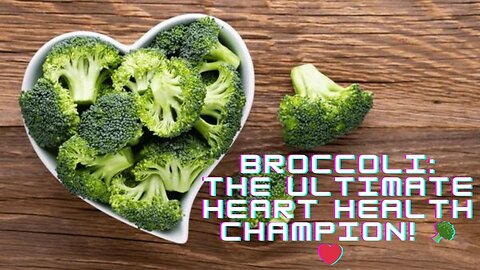 Broccoli: The Ultimate Heart Health Champion! 🥦❤️ #BroccoliBenefits #HeartHealth #healthtips