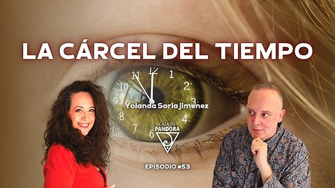 La Cárcel del Tiempo con Yolanda Soria