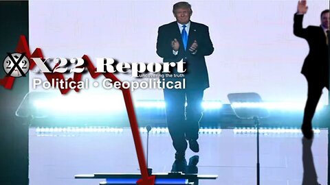 X22 Report - The [DS] Is Exposed, Trump Sends Message To China, He Says It's Time To Go On The Hunt