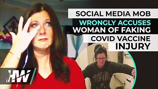 SOCIAL MEDIA MOB WRONGLY ACCUSES WOMAN OF FAKING COVID VACCINE INJURY