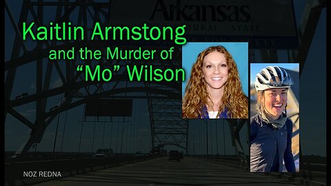 Kaitlin Armstrong and the Murder of Moriah "Mo" Wilson