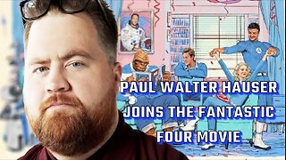 Paul Walter Hauser Joins Marvel’s ‘Fantastic Four’