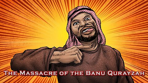 The Massacre of Banu Qurayza