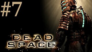 Dead Space: Chapter 4 Obliteration Imminent Walkthrough/Playthrough part 7 [No Commentary]