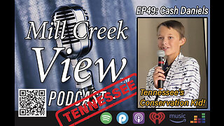 Mill Creek View Tennessee Podcast EP49 Cash Daniels Interview & More Feb 7 2023
