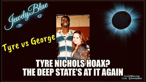 Tyre Nichols + George Floyd = HOAX ❌ Deep State At It Again