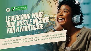 Unlocking Homeownership: Leveraging Your Side Hustle Income for a Mortgage: 2 of 7