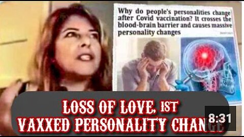 LOSS OF LOVE 1st VAXXED PERSONALITY CHANGE