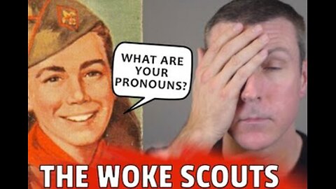 THE BOY SCOUTS HAVE GONE WOKE - AND IT'S WORSE THAN YOU THINK