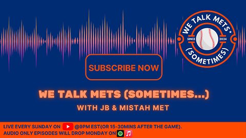 We Talk Mets - 5/5/2024 - Episode 7