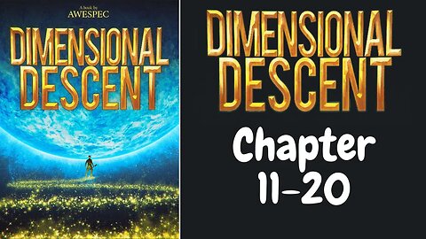 Dimensional Descent Novel Chapter 11-20 | Audiobook
