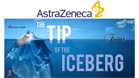 AstraZeneca - The Tip of the Iceberg