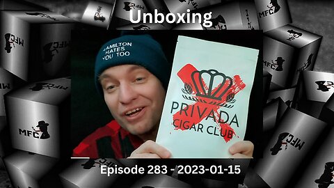 Unboxing / Episode 283 / 2023-01-15