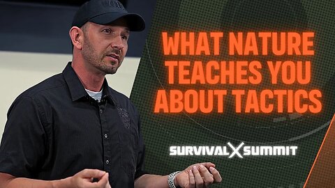 What Nature Teaches You About War Tactics | The Survival Summit