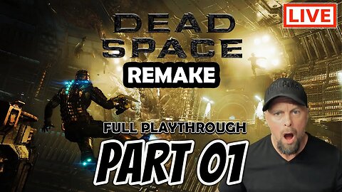 The Dead Space Remake Is Incredible - Part 01