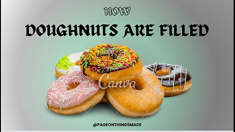 How Doughnuts are Filled