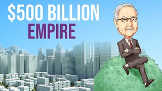 How Warren Buffett Built His $500 Billion Dollar Empire
