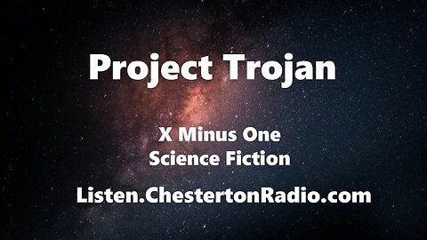 Project Trojan - X-Minus One - Science Fiction