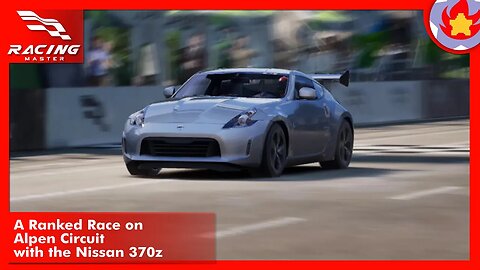 A Ranked Race on Alpen Circuit with the Nissan 370z | Racing Master