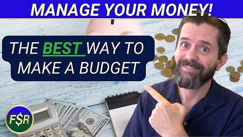 The BEST, MOST EFFICIENT Way To Make A Budget.