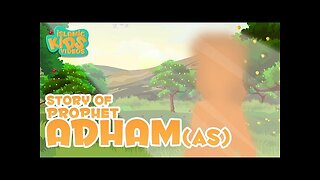 Prophet Stories In English | Prophet Adam (AS) | Stories Of The Prophets | Quran Stories