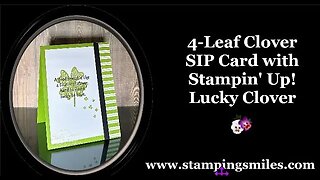 4-Leaf Clover SIP Card with Stampin' Up! Lucky Clover