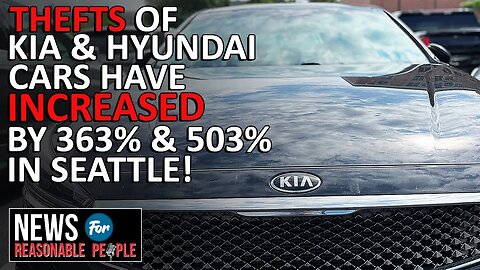 Thefts of Kia and Hyundai cars have increased by 363% and 503% in Seattle