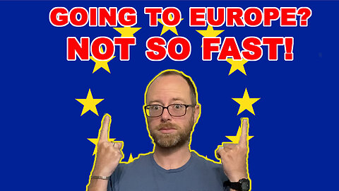 GOING TO EUROPE? NOT SO FAST! (NEW SECURITY AND VISA REQUIREMENTS) - EPG EP 86