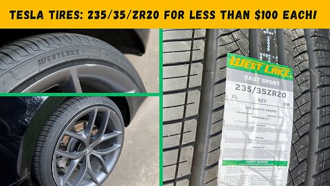 Tesla Tires: 235/35ZR20 For Less Than $100 Each!