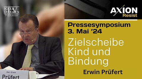 Vortrag von Erwin Prüfert aus dem 1. Pressesymposium Axion Resist, Zielscheibe Kind