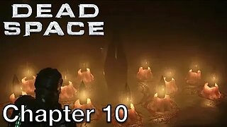 Chapter 10: End of Days | Dead Space Remake