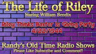 44 04 02 Life of Riley 012 Riley's Birthday Thinks Baxter Is Giving Party