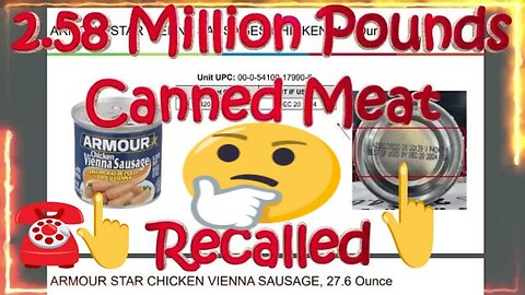 2.58 Mil Pds of Conagra Canned Meat Recalled Packaging Defect ARMOUR STAR VIENNA SAUSAGES CHICKEN