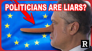 Why All European Union Politicians Are Lying To You