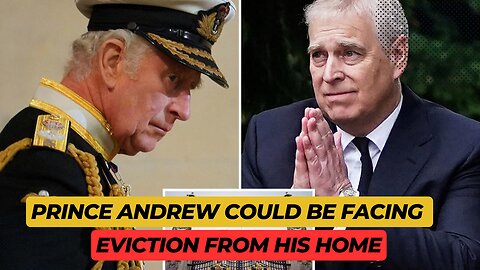 Prince Andrew facing eviction from royal home | News Today | UK | Royal Family