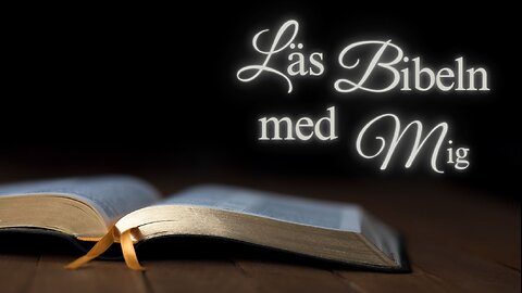 Swedish | Read The Whole Bible With Me