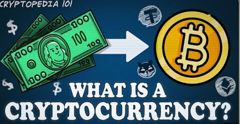 What is a cryptocurrency? Explained with animations | Cryptopedia 101