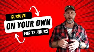 Survive on Your Own for 72 Hours! #bugout