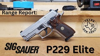 Range Report: Sig Sauer P229 Elite