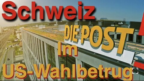 WAHLBETRUG - Brisante Verbindungen der 🇨🇭 Post Schweiz 🇨🇭 zu Scytl - DOMINION WAHLSOFTWARE